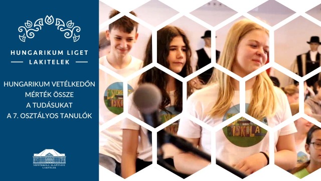 02.20. Hungarikum Vetélkedőn mérték össze a tudásukat a 7. osztályos tanulók
